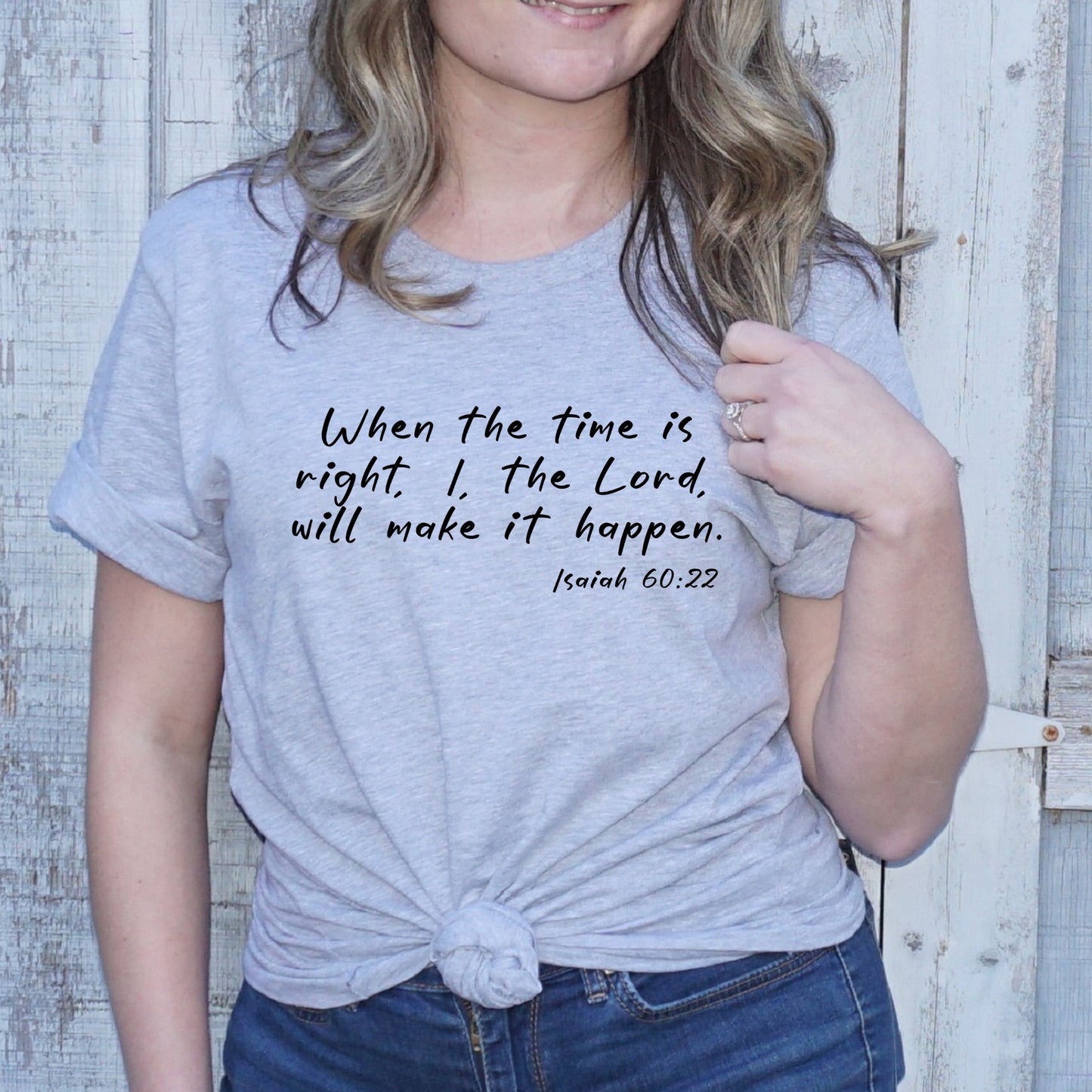 Isaiah 60:22 Shirt